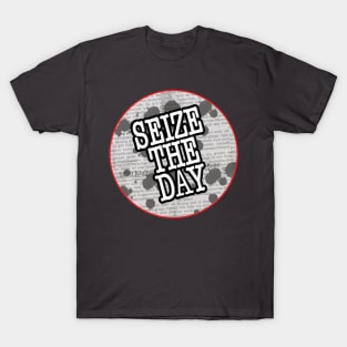 Seize The Day T-Shirt